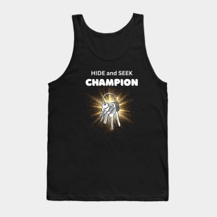 Keys are the Real Hide and Seek Champion Tank Top